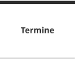 Termine