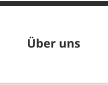 Über uns