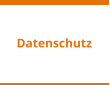 Datenschutz