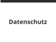 Datenschutz