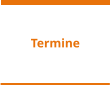 Termine